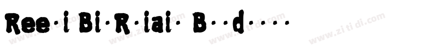 Reeli BiqRuiain Bold字体转换
